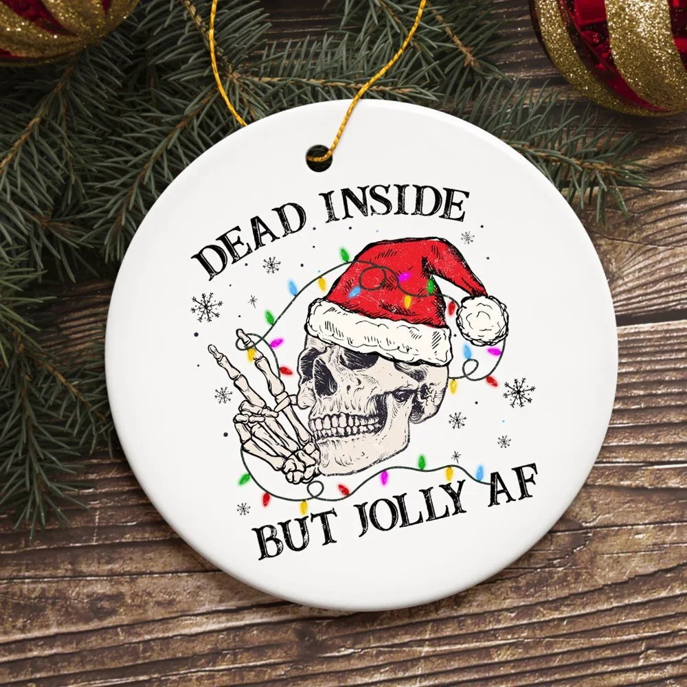Dead Inside but Jolly AF Santa Skeleton Christmas Ornament, Dark Humor Emo Them
